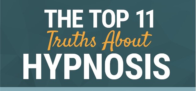 Top-11-Truths-About-Hypnosis-Non-Branded-2018 - heading